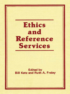 cover image of Ethics and Reference Services